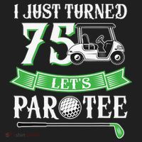 I Just Turned 75 Year Old 75th Birthday Golf Women's Sweatshirt thumb 2