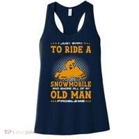 I Just Want To Ride A Snowmobile And Ignore All Of Old Man Women's Tank Top thumb 0