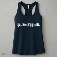 I Just Wet My Plants White Gardening Shirts For Gardeners Women's Tank Top thumb 3