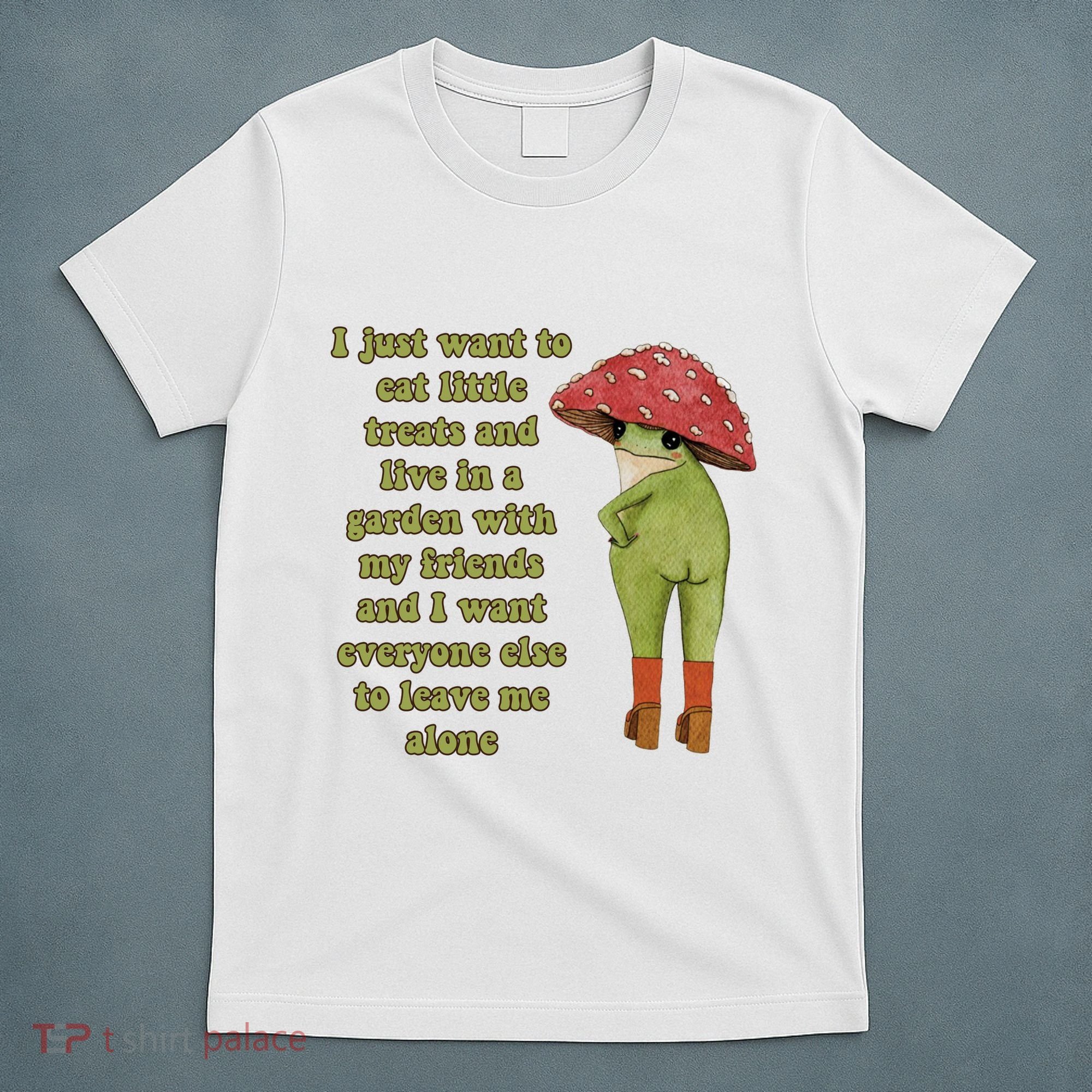 I Just Want To Eat Little Treats Funny Cartoon Frog T-Shirt
