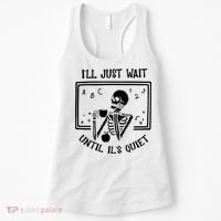 Ill Just Wait Until Its Quiet Funny Skeleton Teacher Women's Tank Top thumb 0