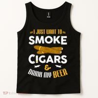 I Just Want To Smoke Cigars And Drink My Beer Cigar Tank Top thumb 2