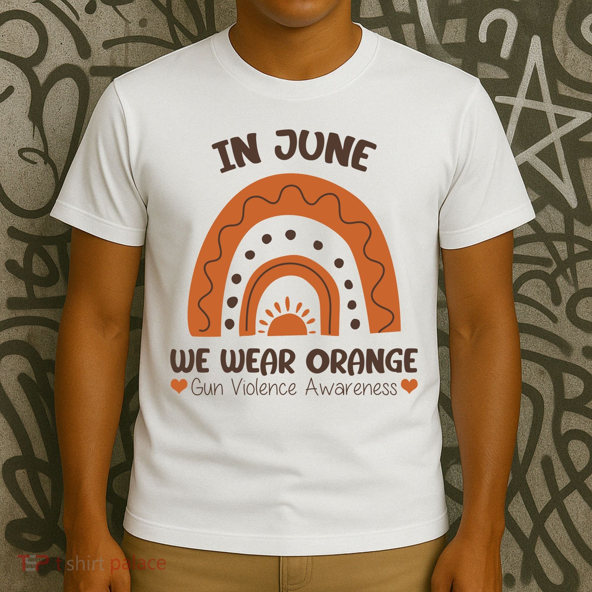 In June Wear Orange Gun Violence Awareness T-Shirt