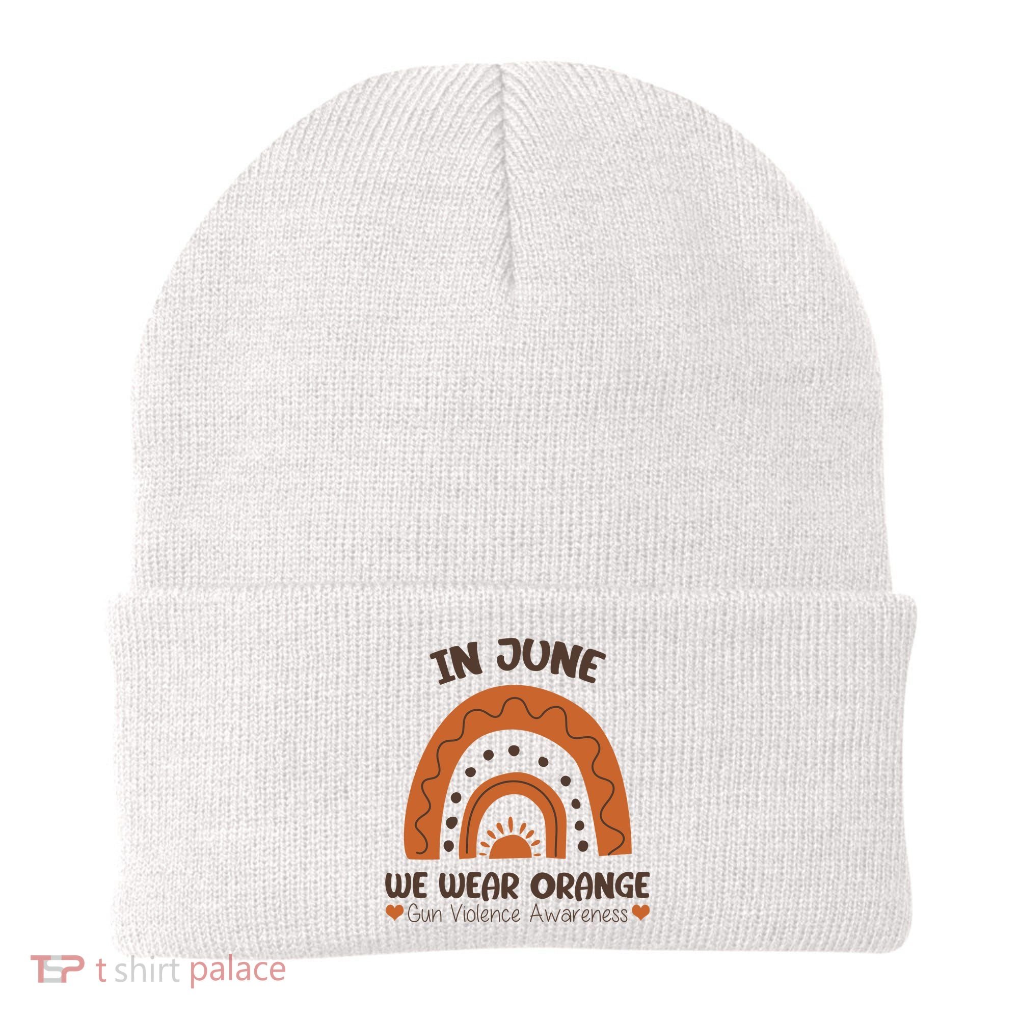 In June Wear Orange Gun Violence Awareness Beanie