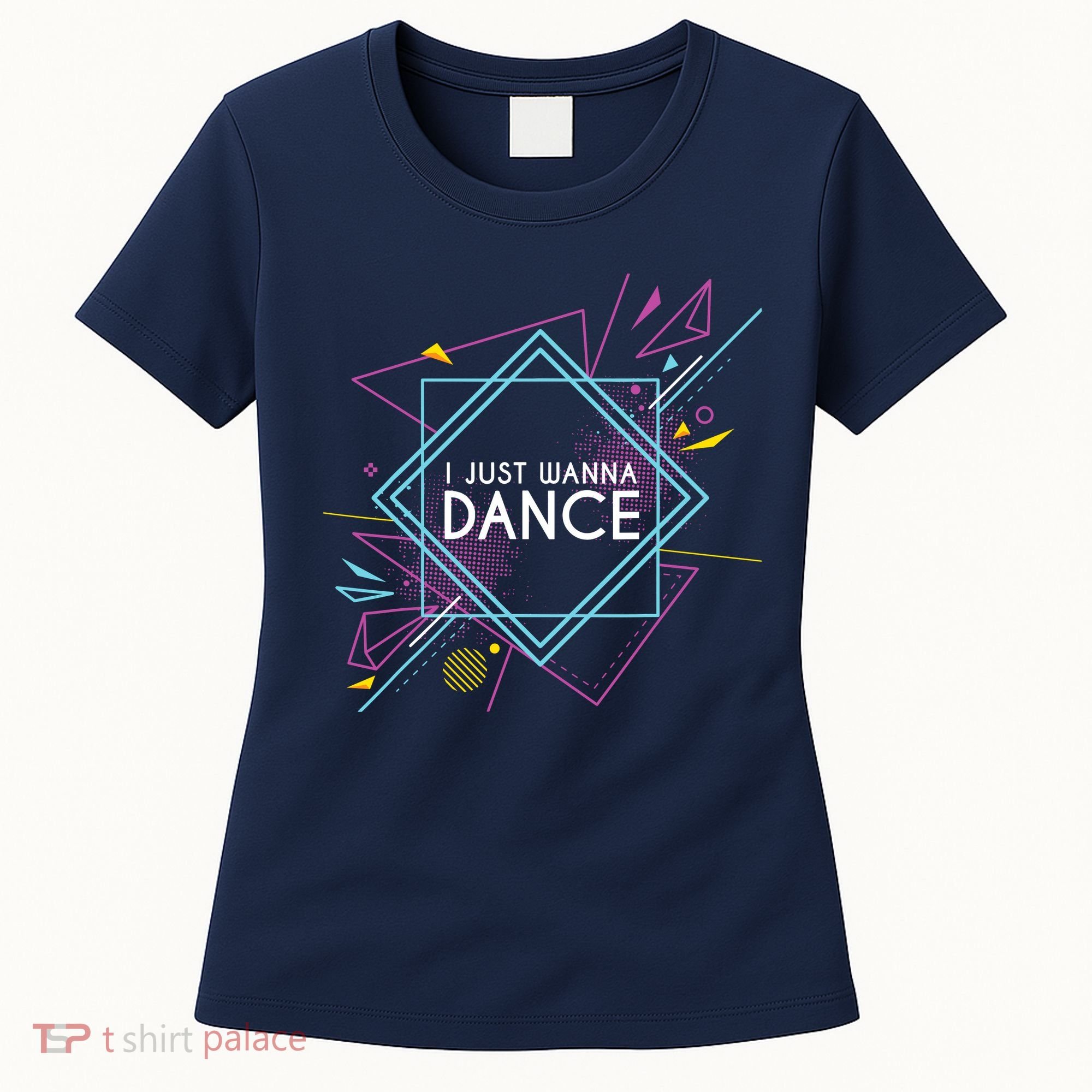 I Just Wanna Dance Women's T-Shirt
