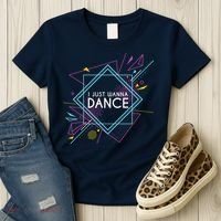 I Just Wanna Dance Women's T-Shirt thumb 3