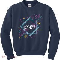 I Just Wanna Dance Kids Sweatshirt thumb 0