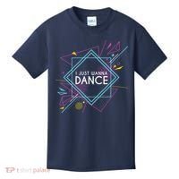 I Just Wanna Dance Kids T-Shirt thumb 0