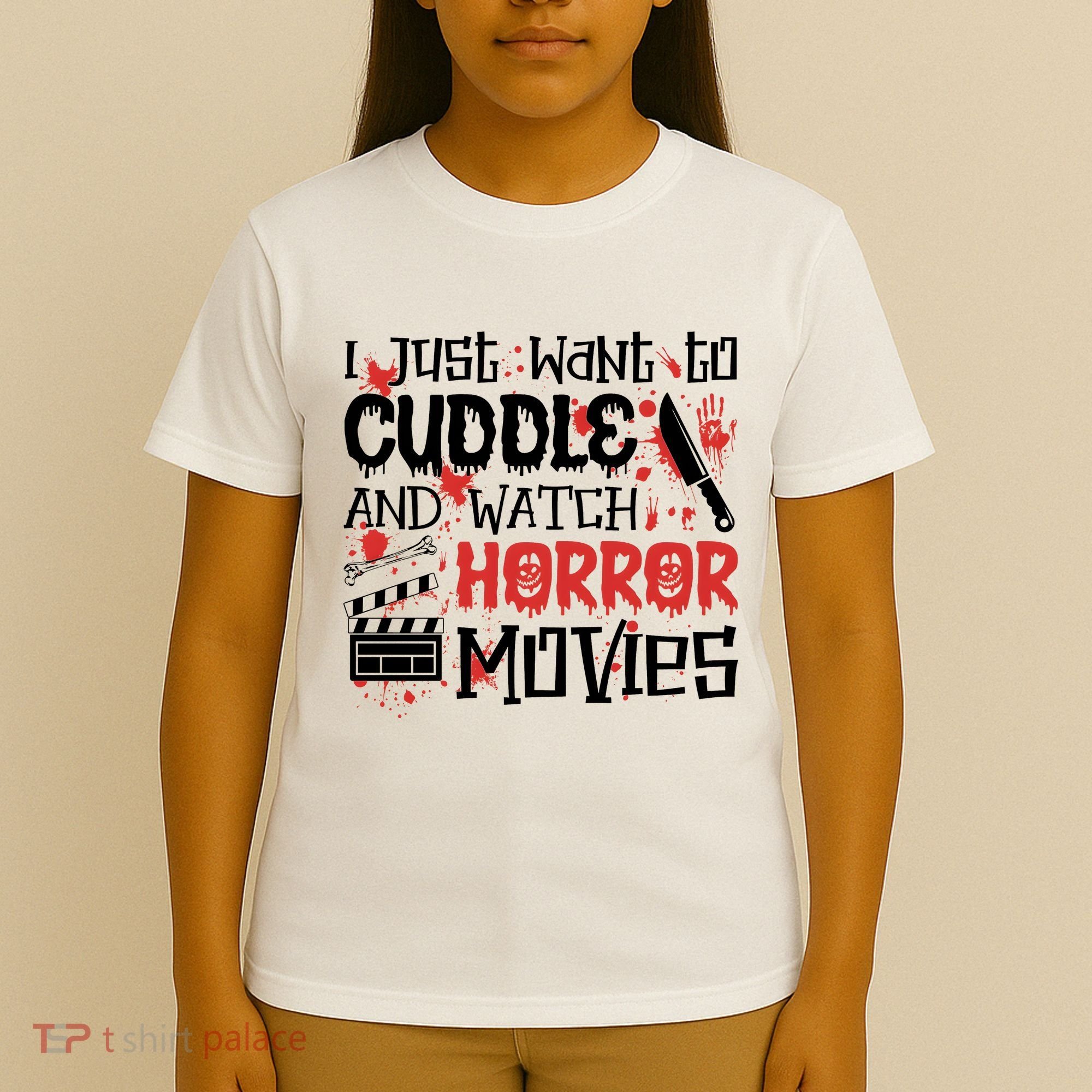 I Just Want To Cuddle And Watch Horror Movies T-Shirt