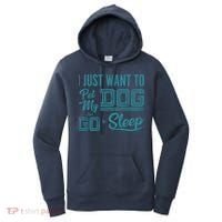 I Just Want To Pet My Dog And Sleep Women's Hoodie thumb 0