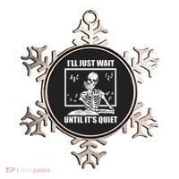 I'll Just Wait Until It's Quiet Skeleton Teacher Ornament thumb 0