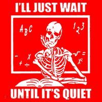 I'll Just Wait Until It's Quiet Skeleton Teacher Santa Hat thumb 1
