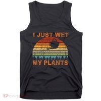 I Just Wet My Plants Gardening Tank Top thumb 0