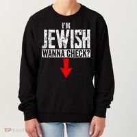 I'm Jewish Wanna Check Hebrew Hanukkah Passover Brit Milah Gift Women's Sweatshirt thumb 0