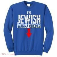 I'm Jewish Wanna Check Hebrew Hanukkah Passover Brit Milah Gift Sweatshirt thumb 0