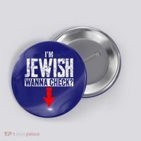 I'm Jewish Wanna Check Hebrew Hanukkah Passover Brit Milah Gift Button thumb 0