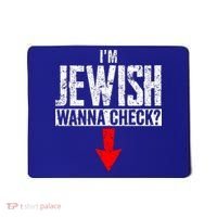 I'm Jewish Wanna Check Hebrew Hanukkah Passover Brit Milah Gift Mousepad thumb 0