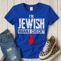 I'm Jewish Wanna Check Hebrew Hanukkah Passover Brit Milah Gift Women's T-Shirt thumb 3