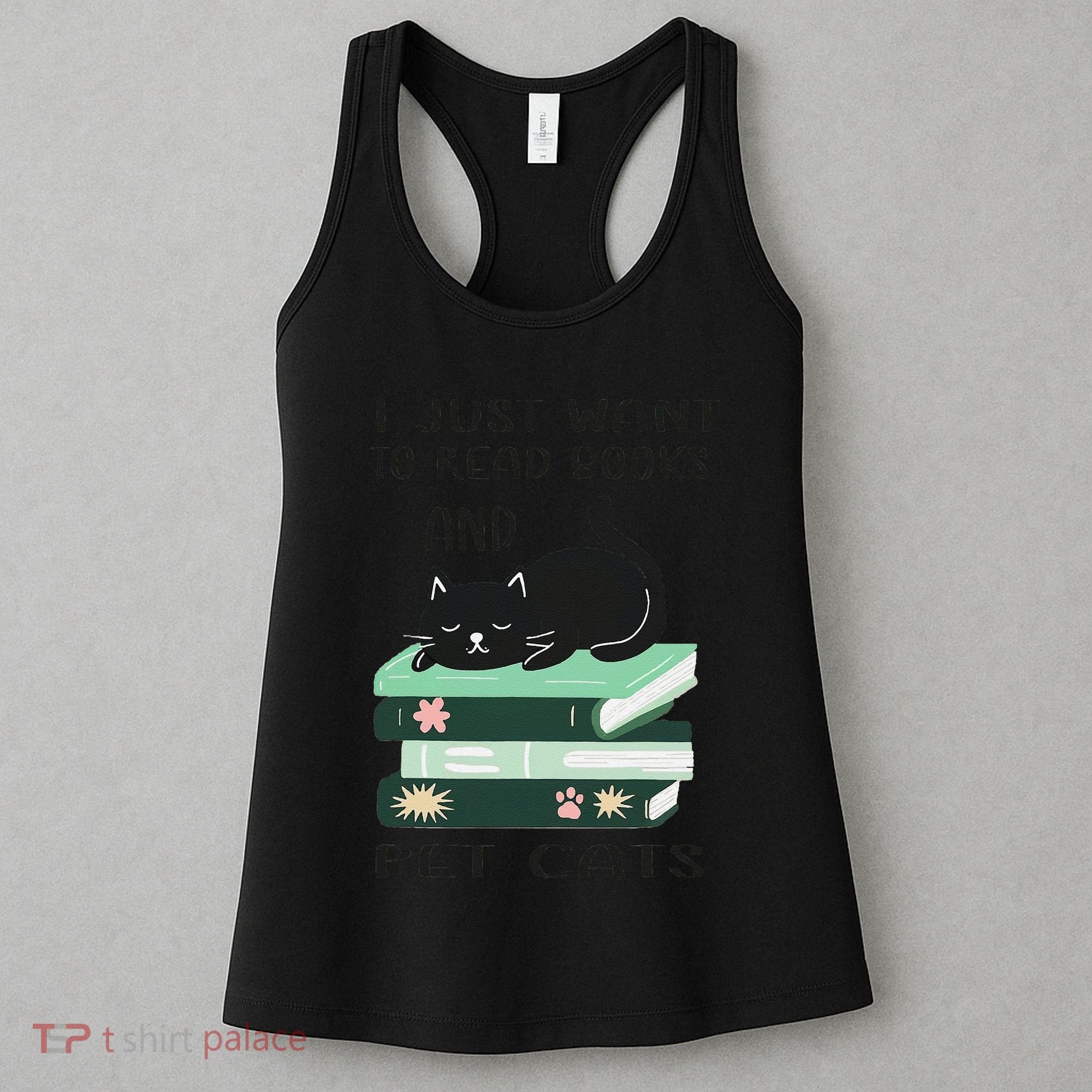 I Just Want To Read Books And Pet Cats Funny Reading Cat Women's Tank Top