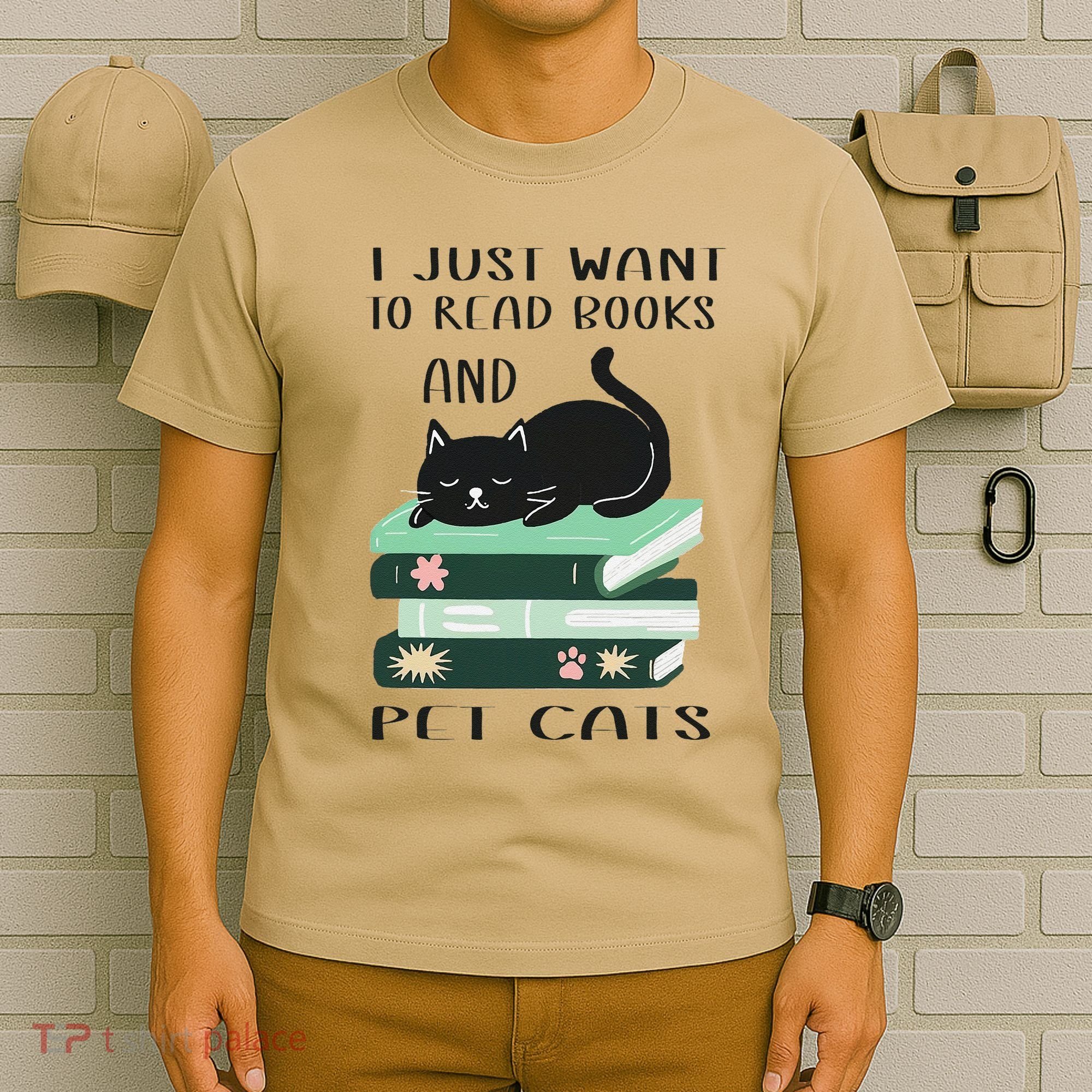 I Just Want To Read Books And Pet Cats Funny Reading Cat T-Shirt