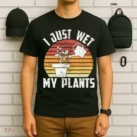 I Just Wet My Plants Gardening & Plant Lover Funny Gardener T-Shirt thumb 6