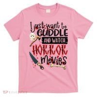 I Just Want To Cuddle And Watch Horror Movies T-Shirt thumb 0