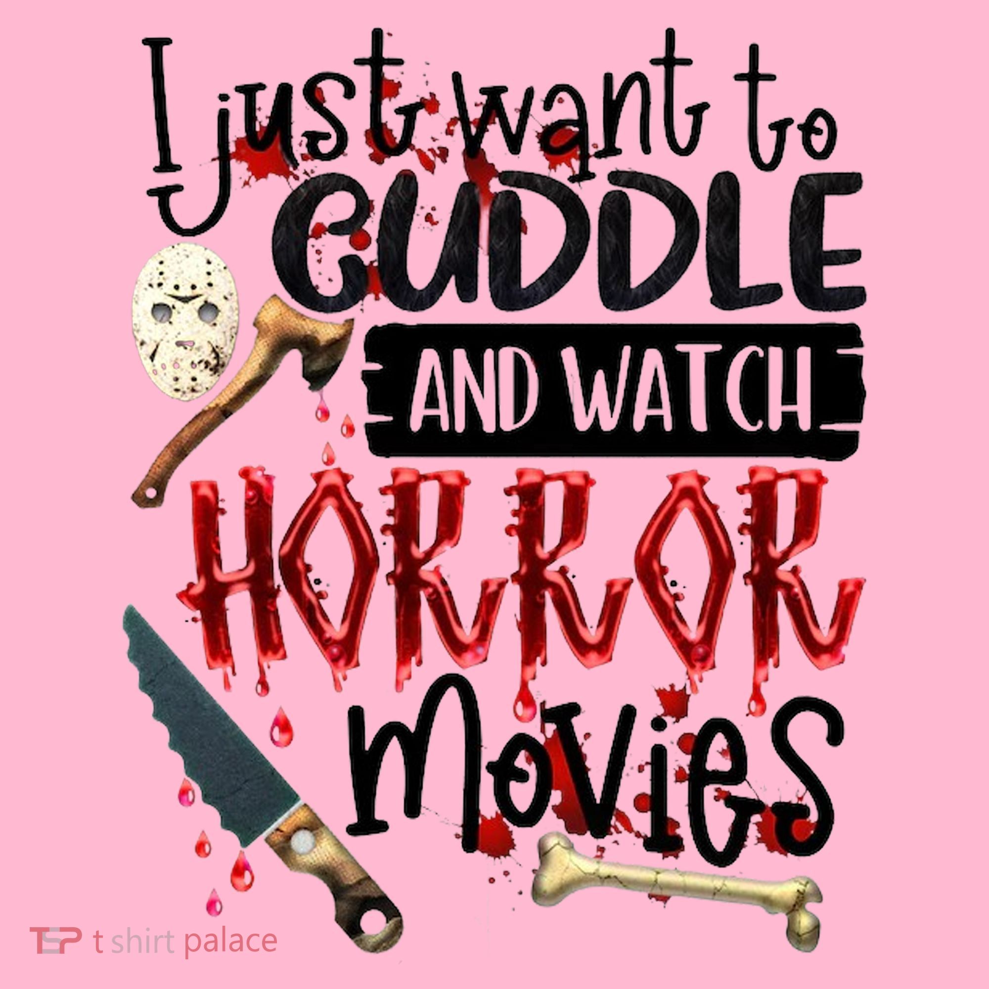 I Just Want To Cuddle And Watch Horror Movies Mousepad