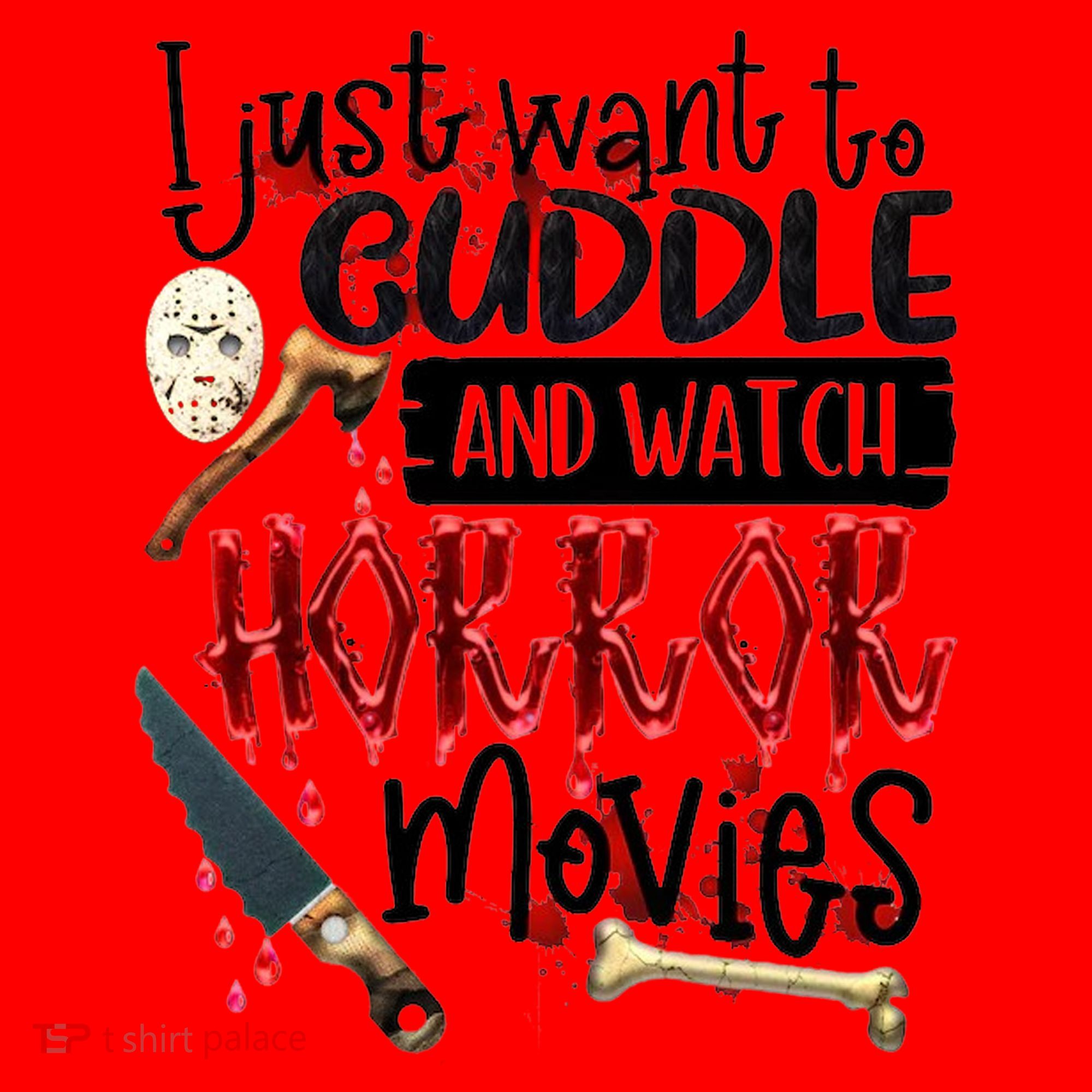 I Just Want To Cuddle And Watch Horror Movies Santa Hat