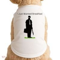 I Just Wanted Breakfast Doggie Tank thumb 0