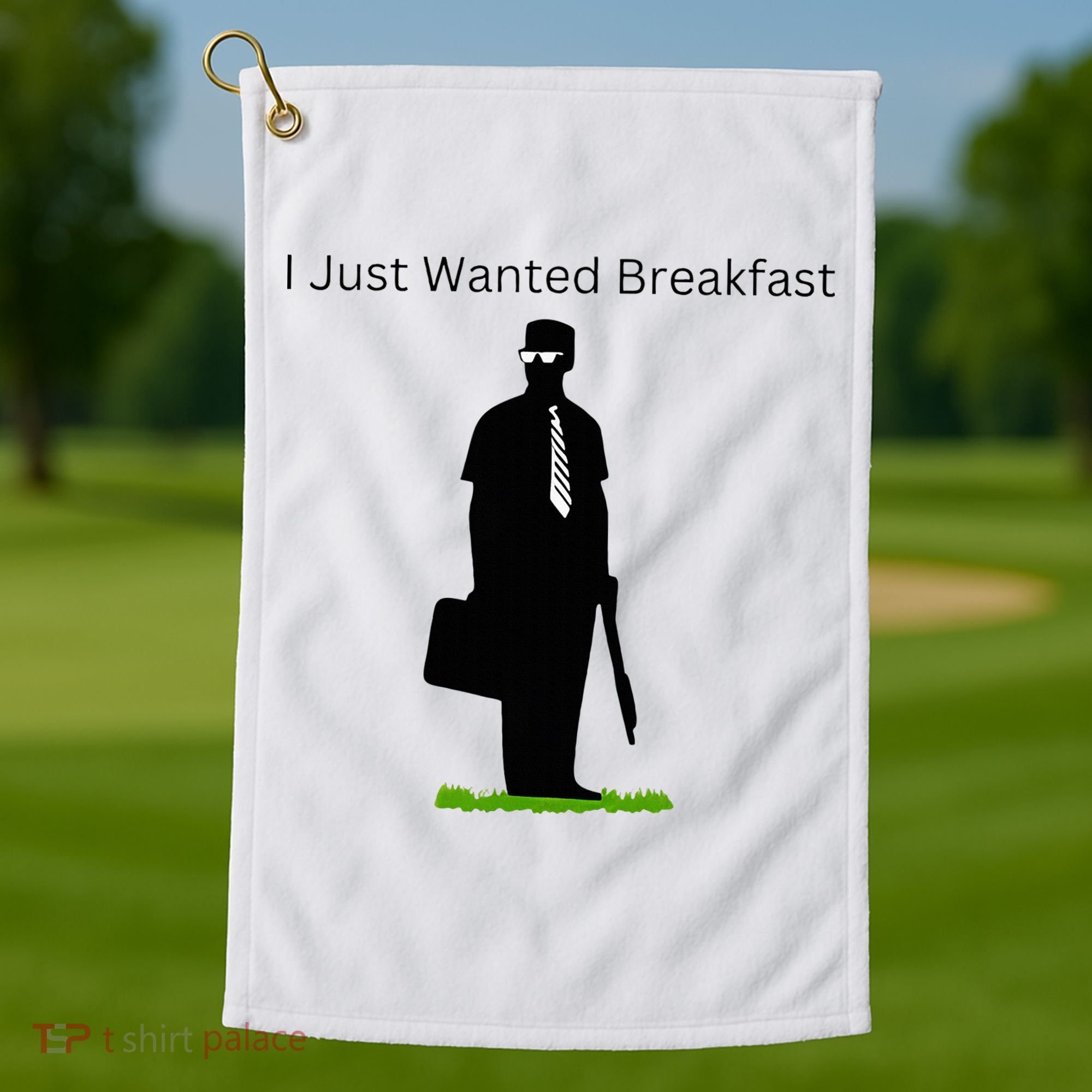 I Just Wanted Breakfast Golf Towel