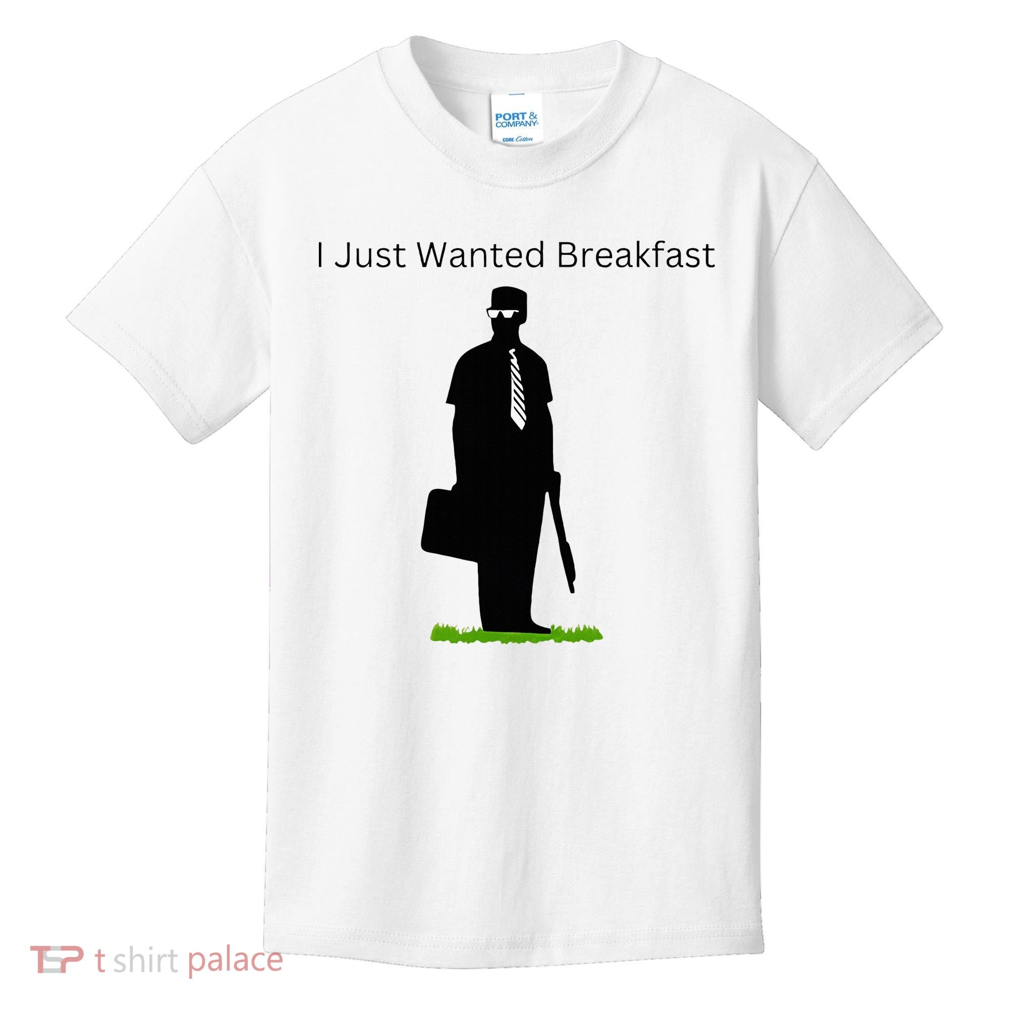 I Just Wanted Breakfast Kids T-Shirt