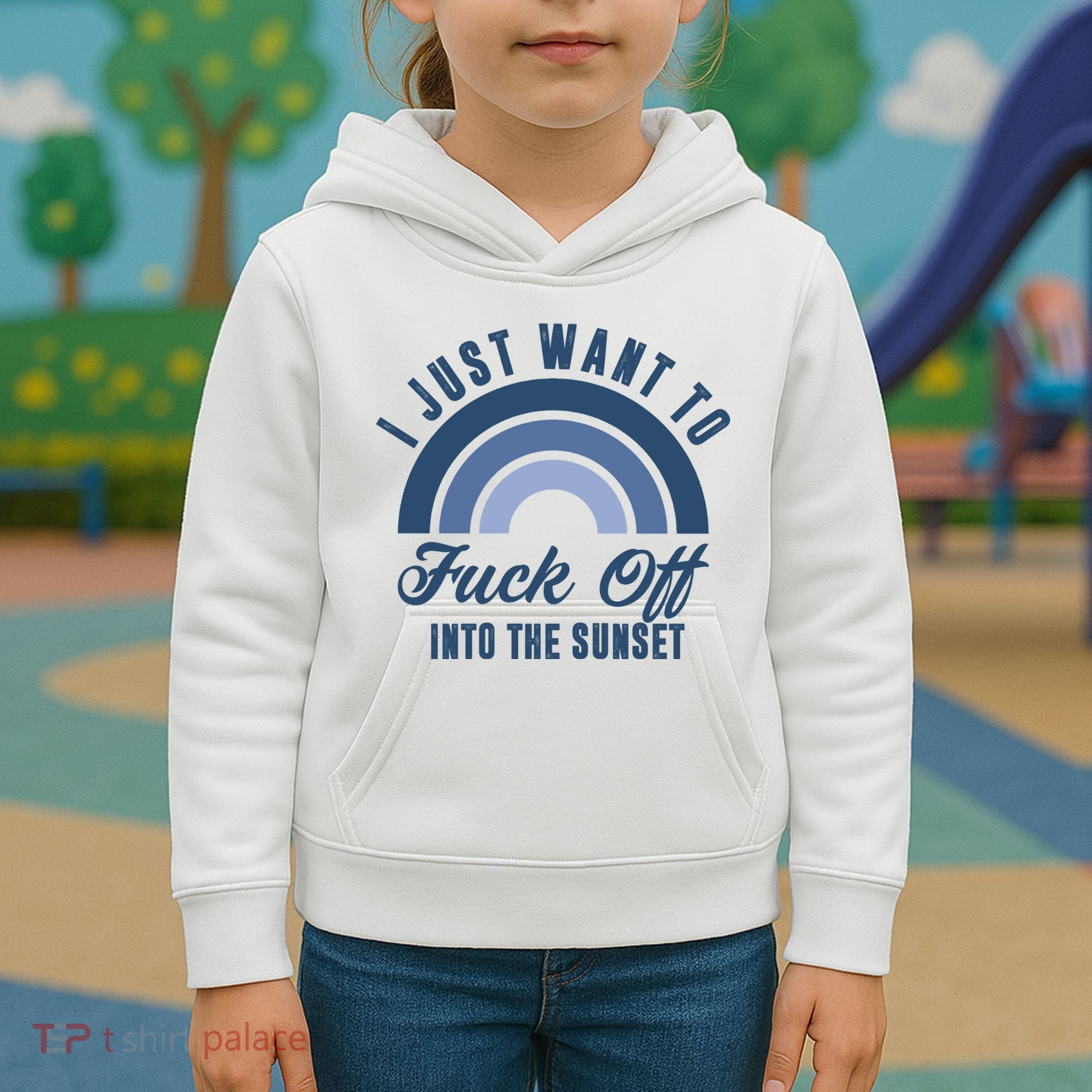 I Just Want To Fuck Off Into The Sunset Funny Kids Hoodie