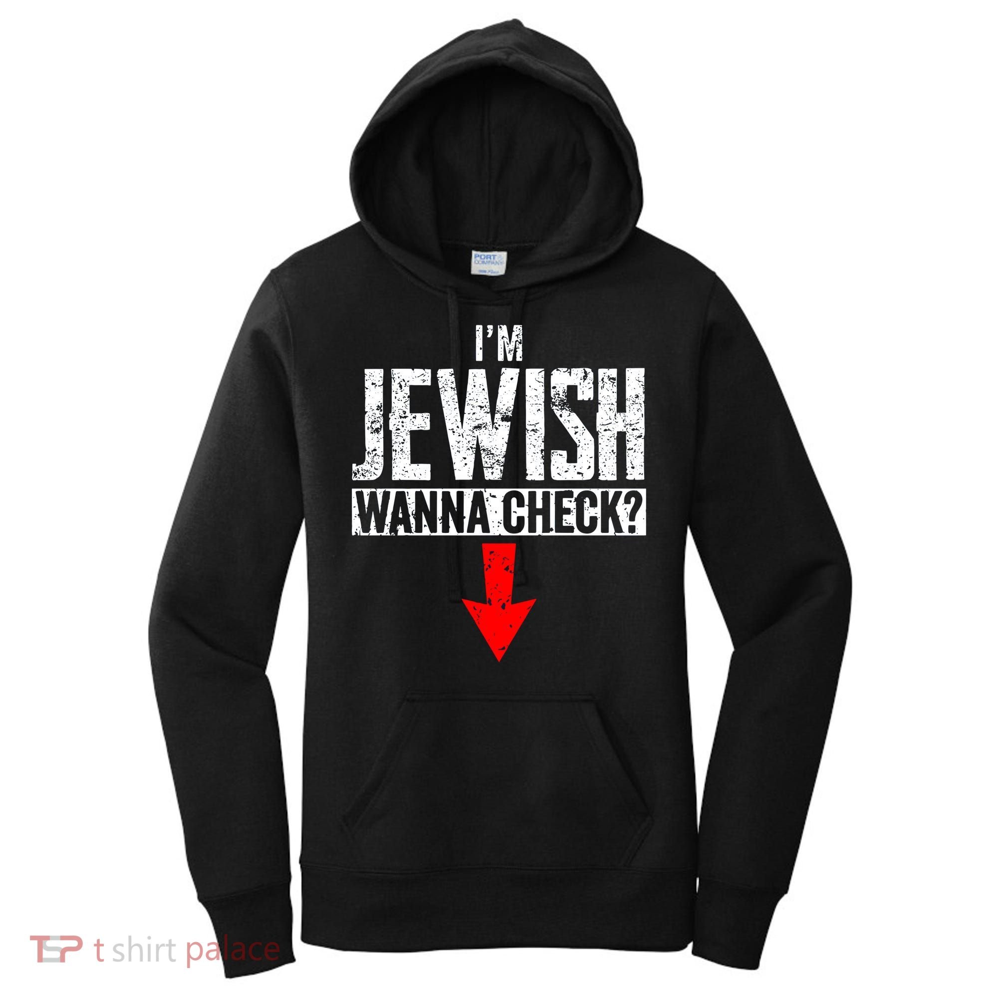 IM Jewish Wanna Check Hebrew Hanukkah Passover Brit Milah Women's Hoodie