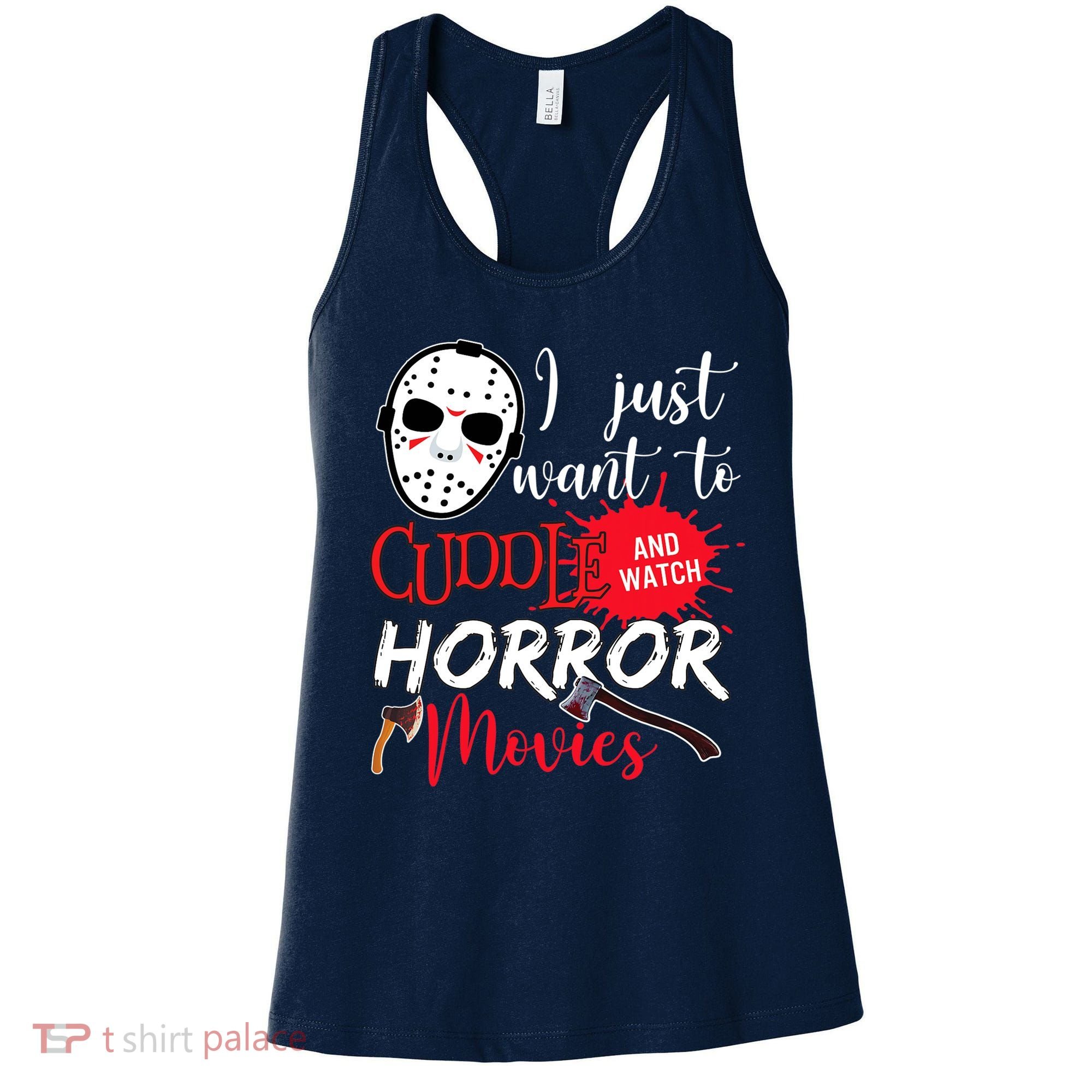 I Just Want To Cuddle And Watch Horror Movies Women's Tank Top