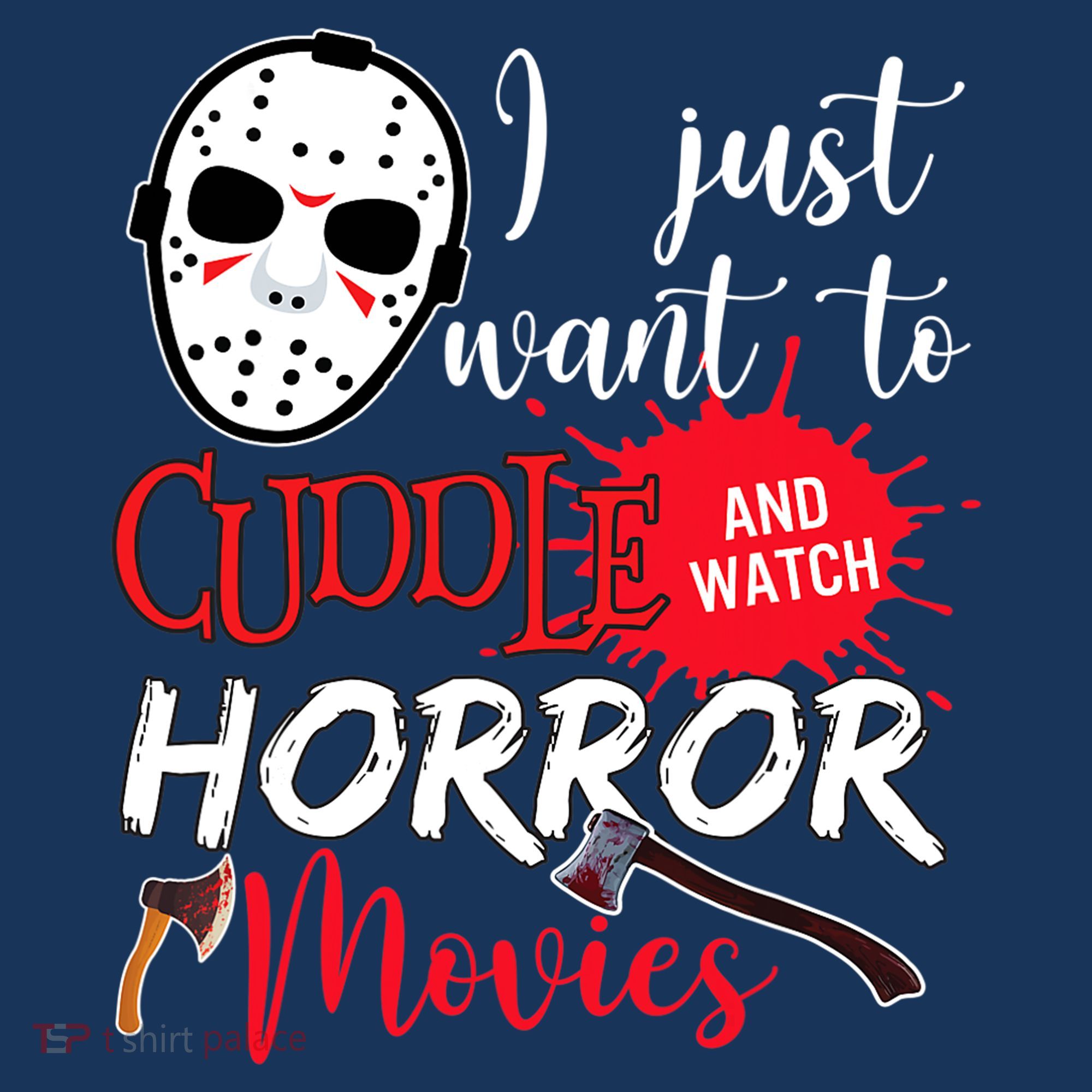 I Just Want To Cuddle And Watch Horror Movies Women's Tank Top