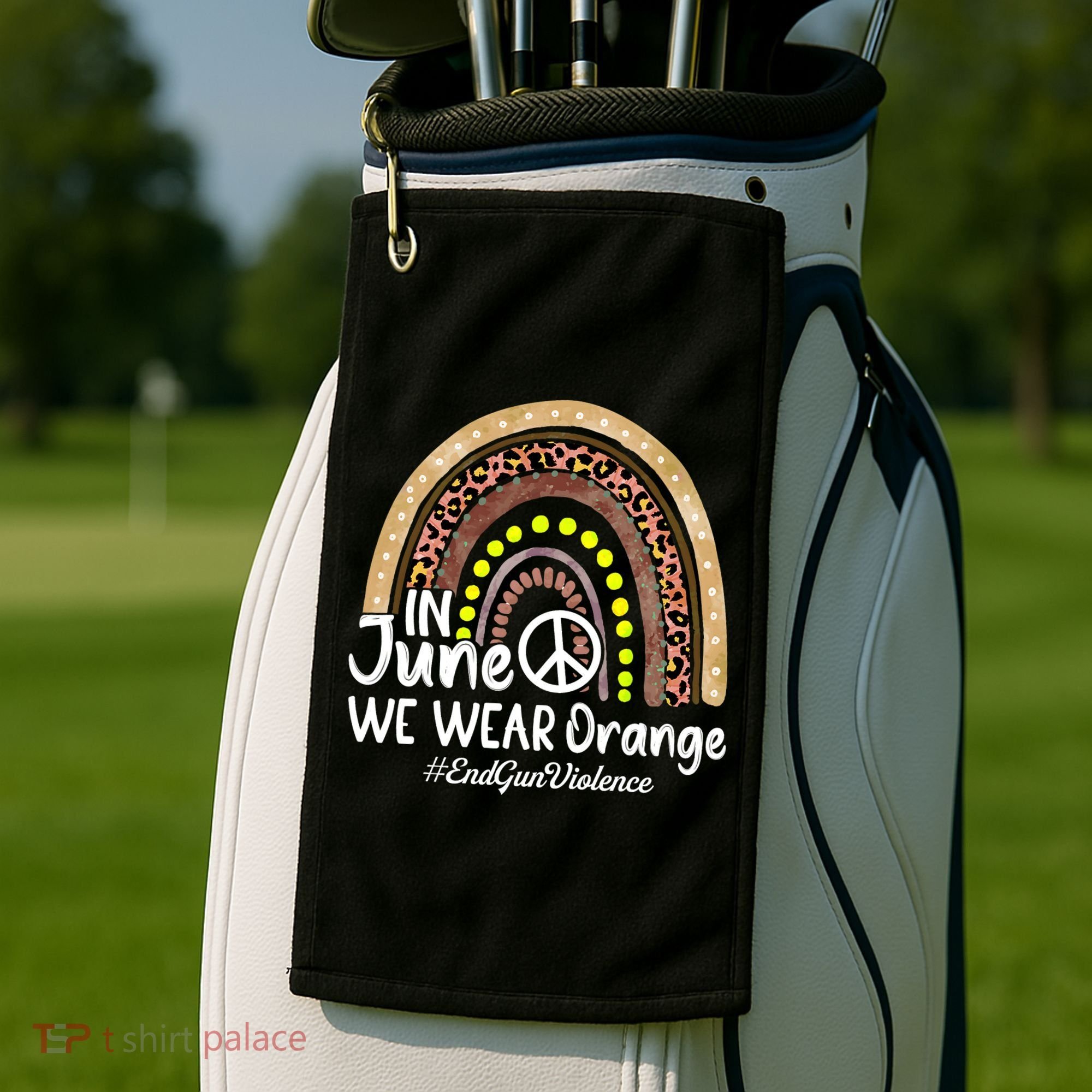 In June We Wear Orange End Gun Violence Awareness Rainbow Golf Towel