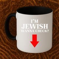 I'm Jewish Wanna Check Funny Jewish  Coffee Mug thumb 2