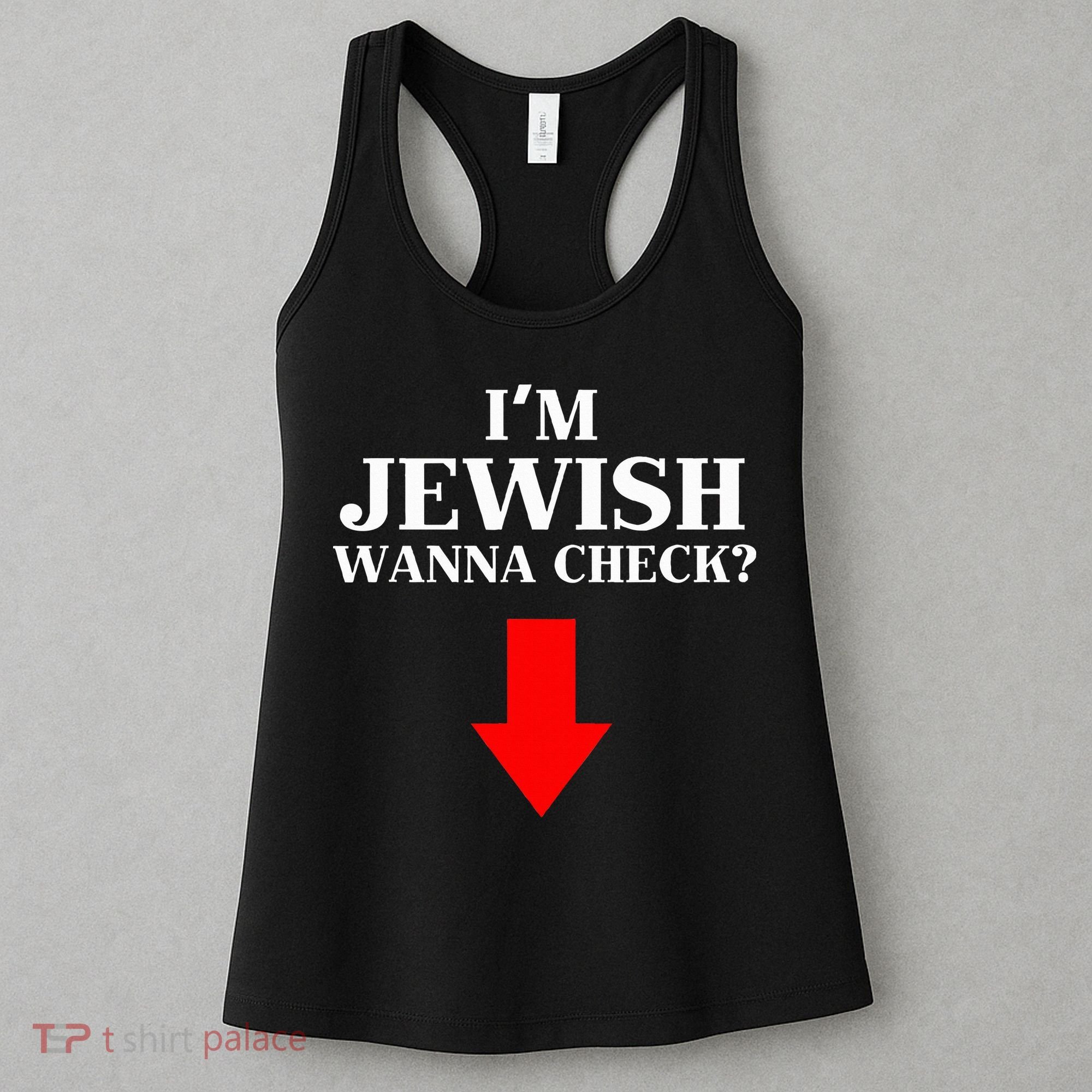 I'm Jewish Wanna Check Funny Jewish  Women's Tank Top