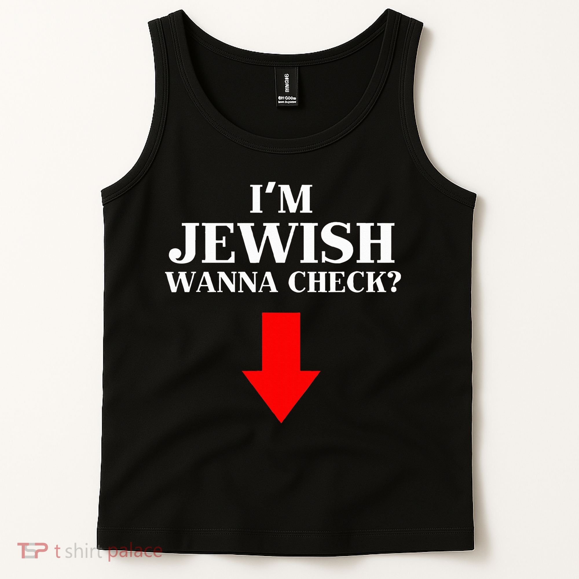 I'm Jewish Wanna Check Funny Jewish  Tank Top