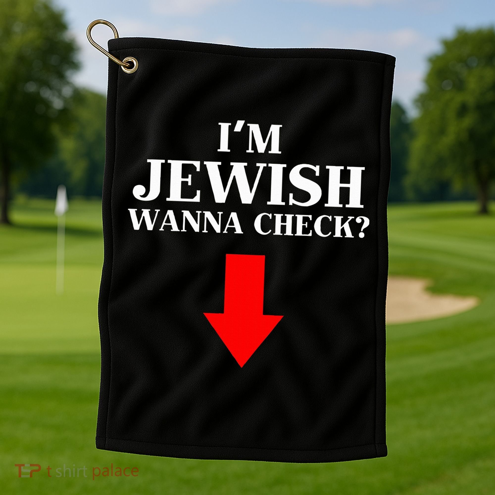 I'm Jewish Wanna Check Funny Jewish  Golf Towel