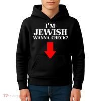 I'm Jewish Wanna Check Funny Jewish  Kids Hoodie thumb 4