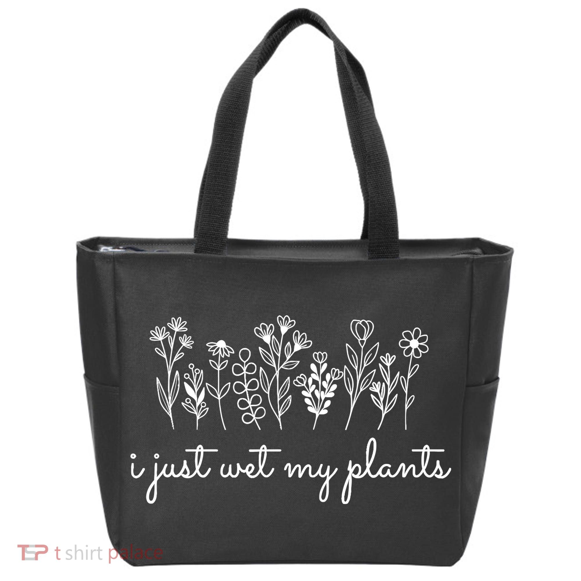 I Just Wet My Plants Tote Bag
