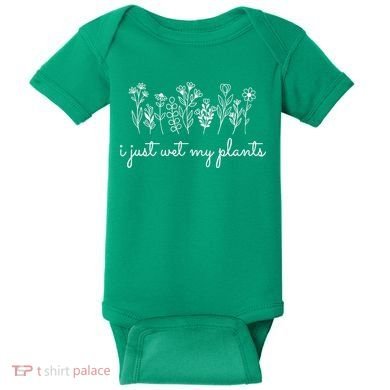 I Just Wet My Plants Baby Bodysuit