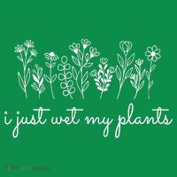 I Just Wet My Plants Women's Long Sleeve Shirt thumb 2