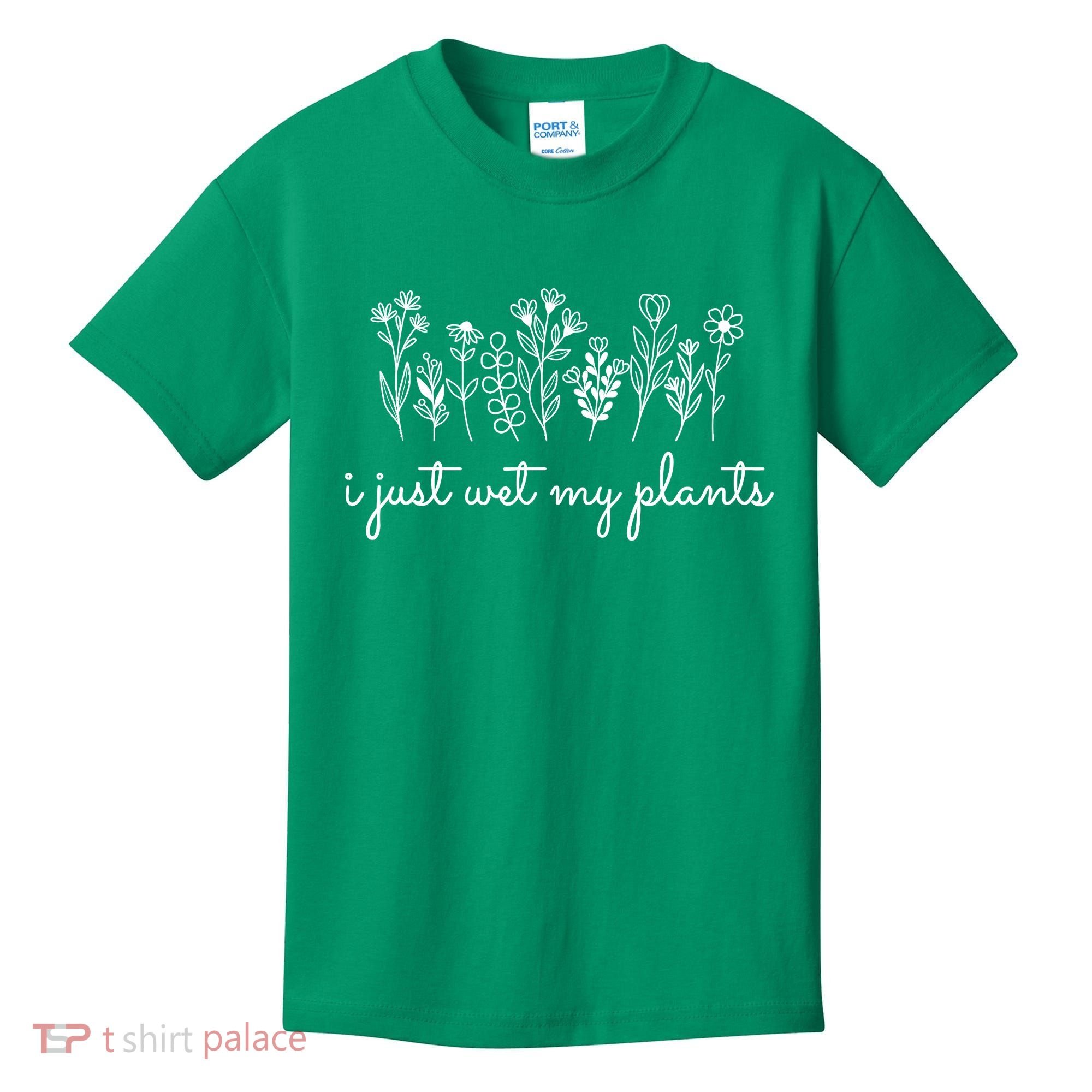 I Just Wet My Plants Kids T-Shirt