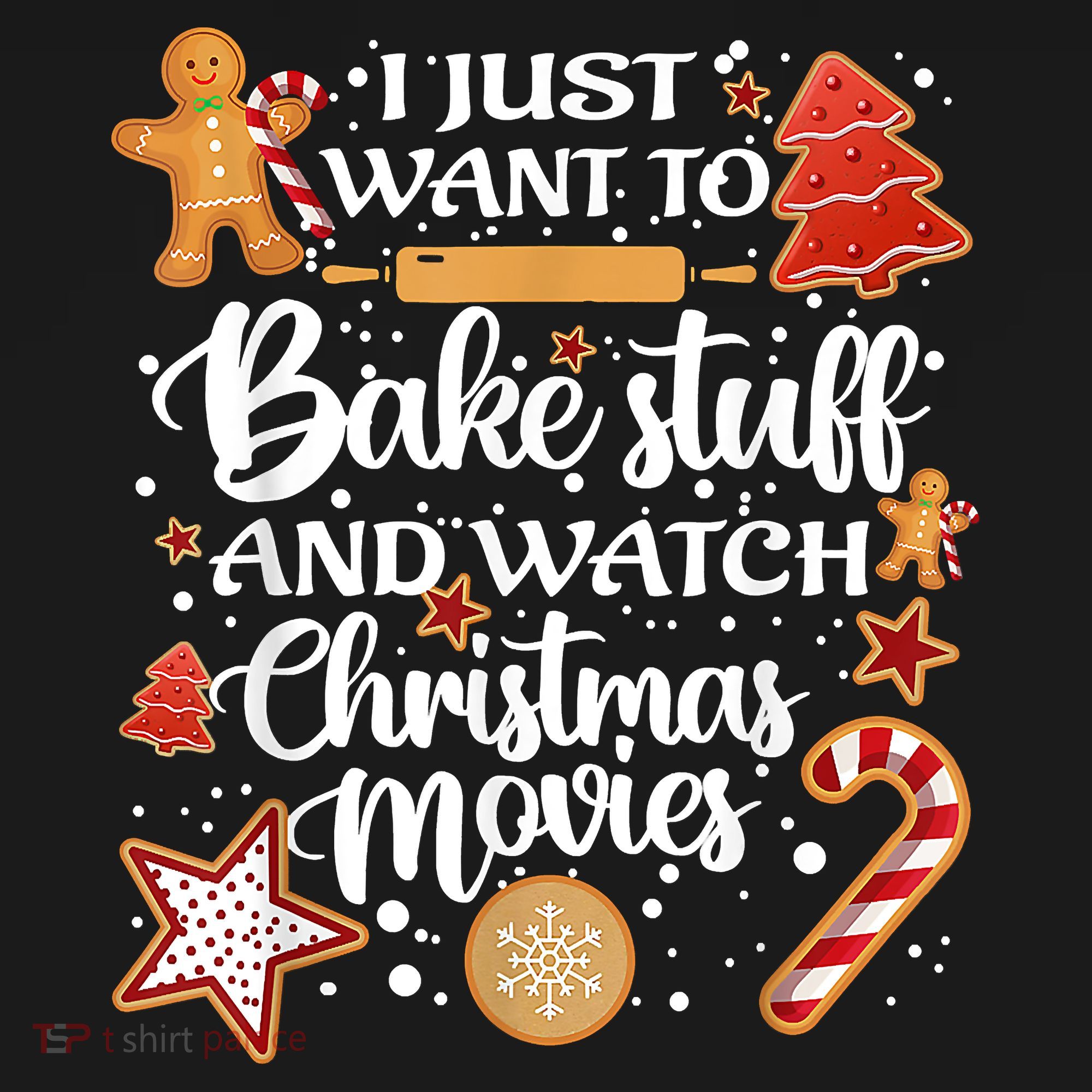 I Just Want To Bake Stuff And Watch Christmas Movies Xmas Women's Tank Top