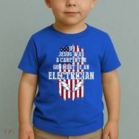 If Jesus Was A Carpenter God Must Be An Electrician Toddler T-Shirt thumb 2
