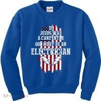 If Jesus Was A Carpenter God Must Be An Electrician Kids Sweatshirt thumb 0