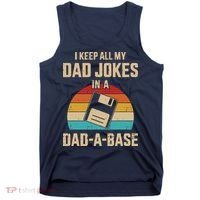 I Keep All My Dad Jokes In A Dad A Base Tank Top thumb 0