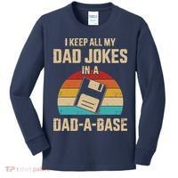 I Keep All My Dad Jokes In A Dad A Base Kids Long Sleeve Shirt thumb 0